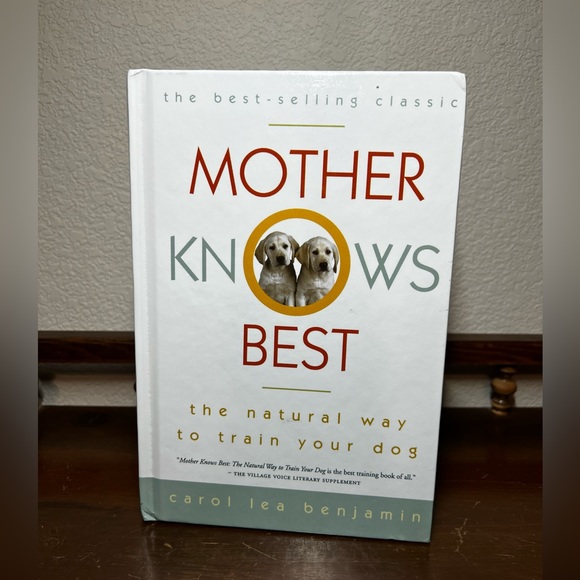 1ST ED HC Mother Knows Best: The Natural Way to Train Your Dog C.L.Benjamin 1985 - Picture 1 of 8